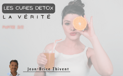 BIEN-ÊTRE > NATUROPATHIE > LA VÉRITÉ SUR LES CURES « DÉTOX » !