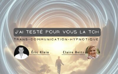 BIEN-ÊTRE > HYPNOTHÉRAPIE > J’AI TESTÉ POUR VOUS LA TCH !